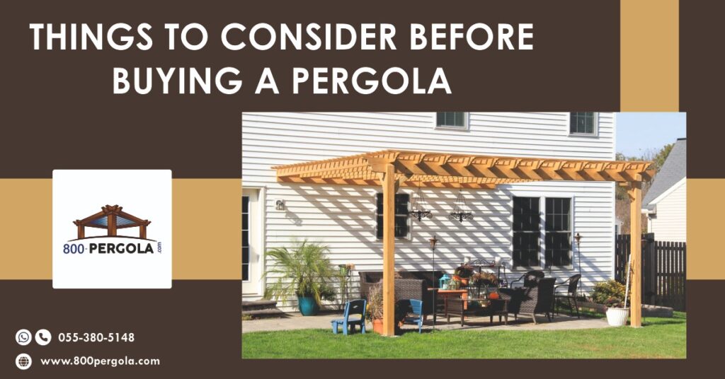 Things to Consider before Buying a Pergola, 800 Pergola, Pergola Designer in Dubai, Pergola Manufacturer in Dubai