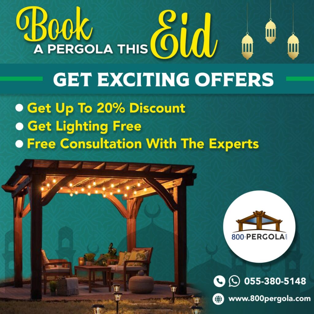 This EID, Bring Beauty to Your Backyard with a Stunning Pergola from 800 PERGOLA