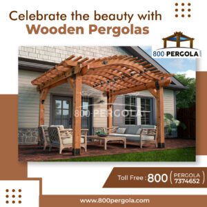 4 Reasons why a Wooden Pergola will boost your backyard beauty , Wooden Pergola, Wooden pergola designs, Wooden pergola designers in Dubai, Wooden pergola developers in Dubai, Wooden pergola Contractor in Dubai