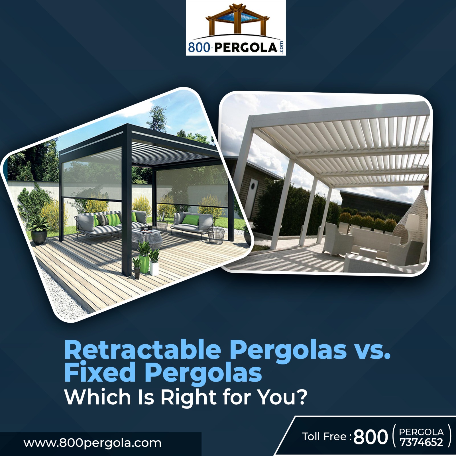 Retractable Pergolas Vs Fixed Pergolas Which Is Right for You?