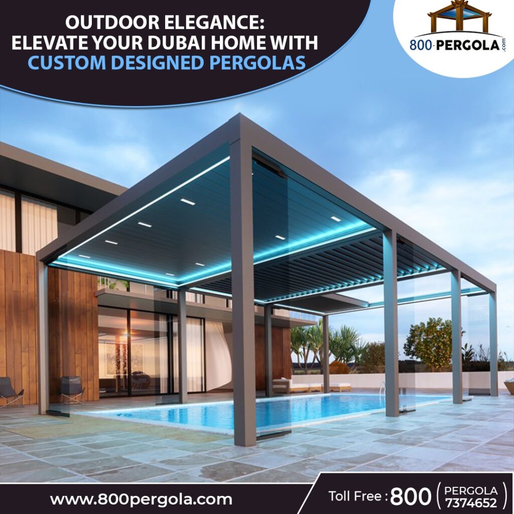 Discover outdoor elegance with custom-designed pergolas in Dubai. Embrace unmatched comfort & sustainability in your outdoor with 800PERGOLA.