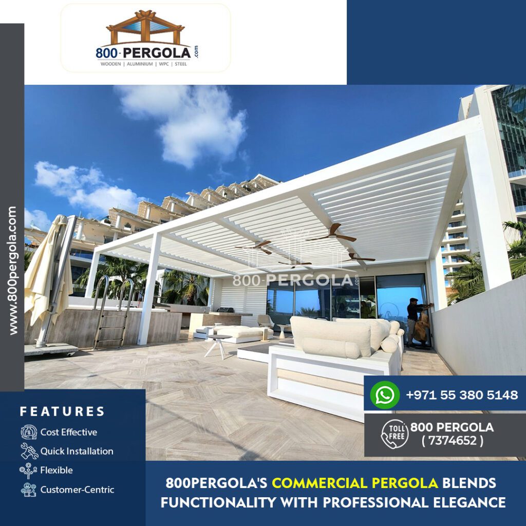 Ready to transform your commercial space? Explore the fusion of functionality and elegance with 800Pergola, Dubai's premier Commercial Pergola designers. Call today at 800-737-4652.