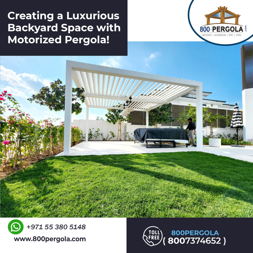 Experience opulence outdoors with 800Pergola's motorized pergolas. Elevate your backyard into a haven of modern elegance with top pergola designers in Dubai. Call today at 800-737-4652.