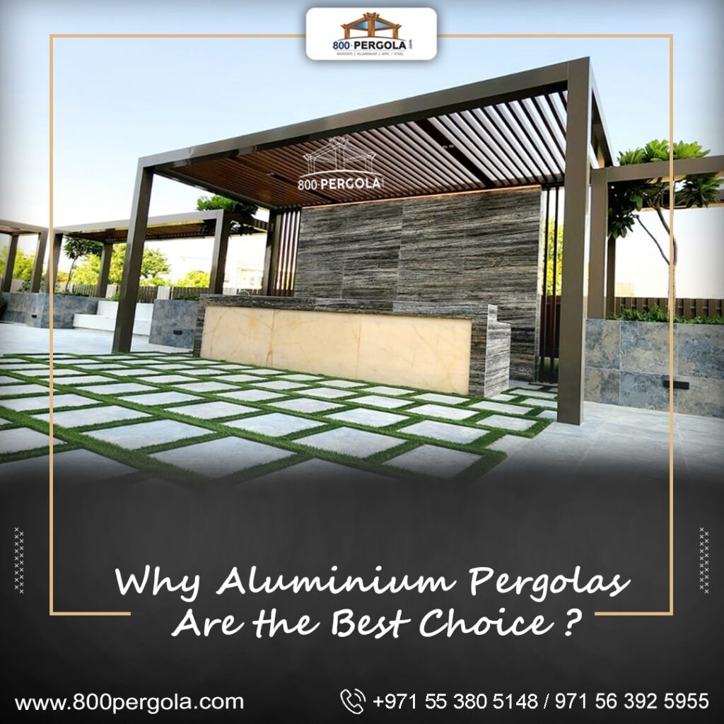 Discover why aluminium pergolas are the best choice for Dubai. Durable, versatile, & low maintenance. Call 800Pergola, the top pergola builders in Dubai, today!