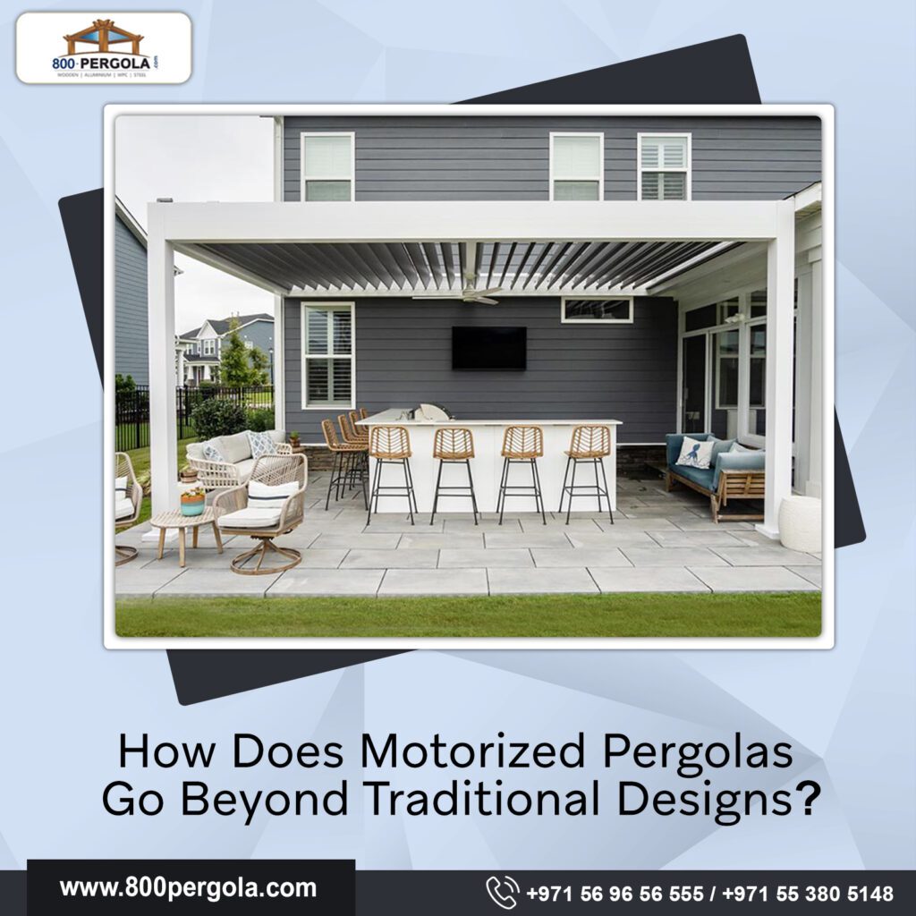 Want to know how motorized pergolas surpass traditional designs? Discover advanced features like adjustable roofs and smart tech that elevate your outdoor space. Call +971-56-96-56-555.