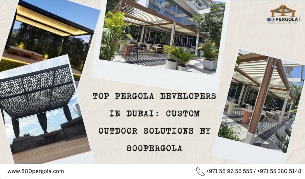 Looking for leading pergola developers in Dubai? 800 Pergola is the top pergola development company offering retractable, wooden, and aluminium pergola solutions in the UAE.