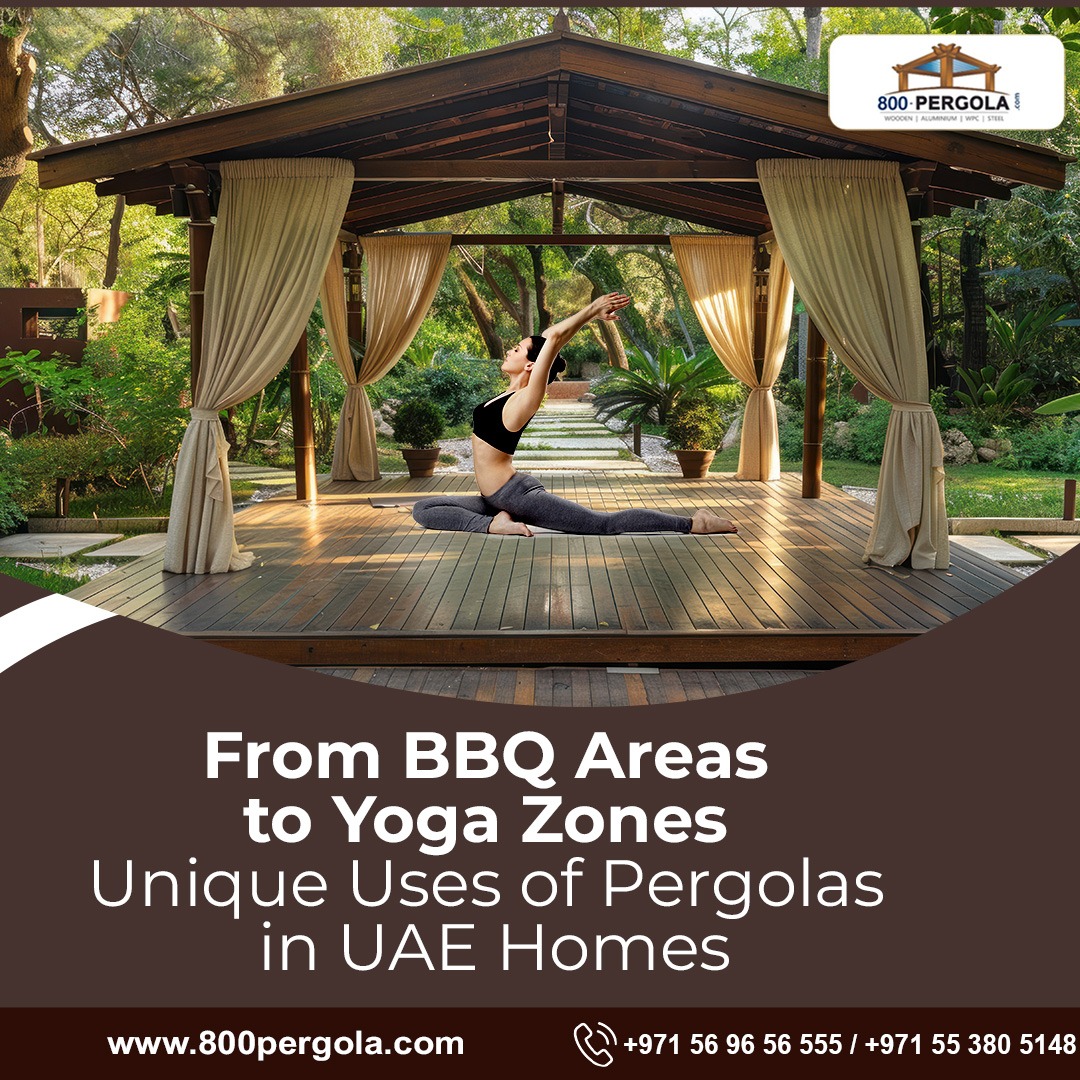 Explore unique uses of pergolas in UAE homes—from BBQ areas to yoga zones. Discover how custom pergolas in Dubai enhance outdoor living and add long-term value.