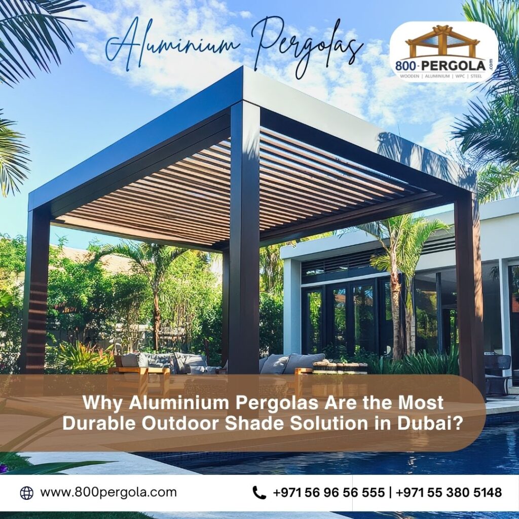 Looking for the best pergola manufacturer and supplier in UAE? Discover durable aluminium pergolas designed for Dubai’s climate and modern outdoor living.